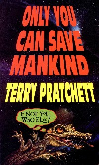 Only you can save mankind